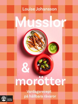 cover image of Musslor & morötter